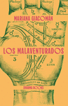 MALAVENTURADOS, LOS