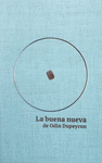 LA BUENA NUEVA DE ODIN DUPEYRON