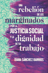 UNA REBELION DE LOS MARGIMADOS
