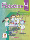 ROBOTICA 4 EXPLORAMOS EXPERIMENTAMOS Y CONSTRUIMOS