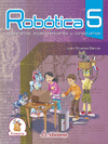 ROBOTICA 5 EXPLORAMOS EXPERIMENTAMOS Y CONSTRUIMOS