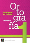 ORTOGRAFIA 1 CUADERNO DE TRABAJO ED 12