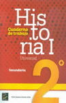 HISTORIA I UNIVERSAL 2O CUADERNO DE TRABAJO NM