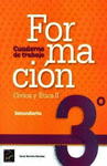 FORMACION CIVICA Y ETICA II 3O CUADERNO DE TRABAJO NM