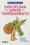 DISCIPLINA CON AMOR TU TEMPERAMENTO