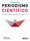 MANUAL DE PERIODISMO CIENT�FICO