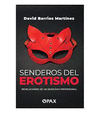 SENDEROS DE EROTISMO