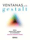 VENTANAS A LA GESTALT �PTICA, EST�TICA, �TICA Y ER�TICA DE LA PSICOTERAPIA