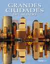GRANDES CIUDADES DEL MUNDO