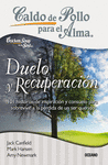 CALDO DE POLLO PARA EL ALMA: DUELO Y RECUPERACION