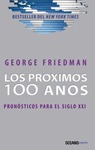 PROXIMOS 100 A�OS LOS PRONOSTICOS PARA EL SIGLO XXI