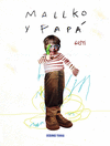MALLKO Y PAPA