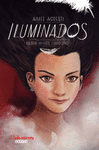 ILUMINADOS. GILDED WINGS LIBRO UNO