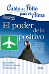 CALDO DE POLLO PARA EL ALMA EL PODER DE LO POSITIVO