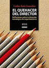 EL QUEHACER DEL DIRECTOR