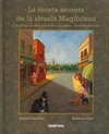 RECETA SECRETA DE LA ABUELA MAGDALENA LA