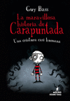 LA MARAVILLOSA HISTORIA DE CARAPUNTADA