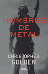 HOMBRES DE METAL