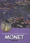 DESCUBRIENDO EL MAGICO MUNDO DE MONET