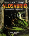 ALOSAURIO LAGARTO EXTRA�O