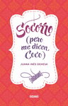 SOCORRO (PERO ME DICEN COCO)