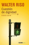 CUESTION DE DIGNIDAD EL DERECHO DE DECIR NO