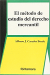 EL METODO DE ESTUDIO DEL DERECHO MERCANTIL