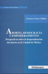 ABORTO DEMOCRACIA Y EMPODERAMIENTO