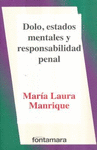 DOLO ESTADOS MENTALES Y RESPONSABILIDAD PENAL
