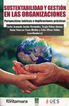 SUSTENTABILIDAD Y GESTION EN LAS ORGANIZACIONES PERSPECTIVAS TEORICAS E IMPLICACIONES PRACTICAS