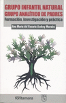 GRUPO INFANTIL NATURAL-GRUPO ANALITICO DE PADRES FORMACION INVESTIGACION Y PRACTICA