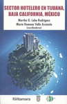 SECTOR HOTELERO EN TIJUANA BAJA CALIFORNIA MEXICO