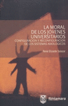 MORAL DE LOS JOVENES UNIVERSITARIOS