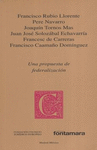 UNA PROPUESTA DE FEDERALIZACION