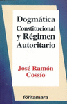 DOGMATICA CONSTITUCIONAL Y REGIMEN AUTORITARIO