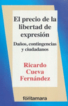 EL PRECIO DE LA LIBERTAD DE EXPRESION