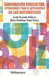INNOVACION EDUCATIVA SITUACIONES PARA EL APRENDIZAJE DE LAS MATEMATICAS