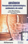 ARSENICO PERSPECTIVA EPIDEMIOLOGICA AMBIENTAL Y DE SALUD