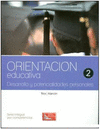 ORIENTACI�N EDUCATIVA 2. DESARROLLO Y POTENCIALIDADES PERSONALES