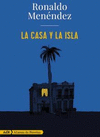 LA CASA Y LA ISLA
