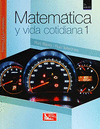 MATEMATICA Y VIDA COTIDIANA 1