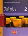 QUIMICA 2 DGB NUEVA EDICION 2018