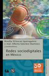 REDES SOCIODIGITALES EN MEXICO