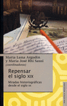 REPENSAR EL SIGLO XIX.