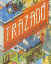 TRAZADO: UN ATLAS LITERARIO