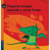 PEQUE�O DRAGON APRENDE A HECHAR FUEGO