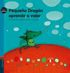 PEQUE�O DRAGON APRENDE A VOLAR