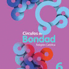CIRCULOS DE BONDAD 6 RELIGION CATOLICA