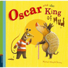 OSCAR AND THE KING OF MUD