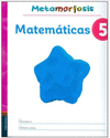 METAMORFOSIS MATEMATICAS 5